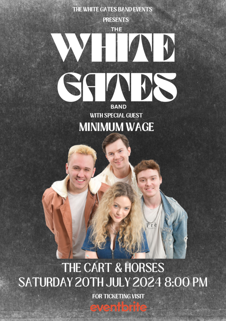 THE WHITE GATES BAND + MINIMUM WAGE | Cart & Horses, London - The ...