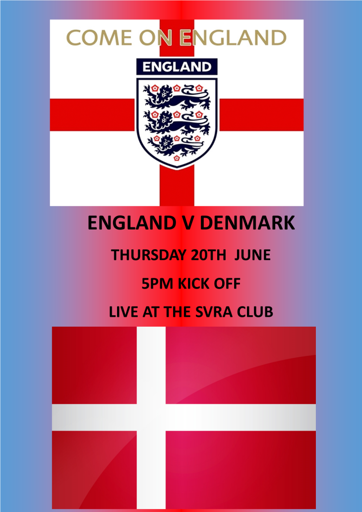 ENGLAND V DENMARK THURSDAY AT 5PM