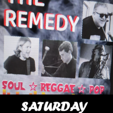 THE REMEDY - SAT 3RD AUGUST